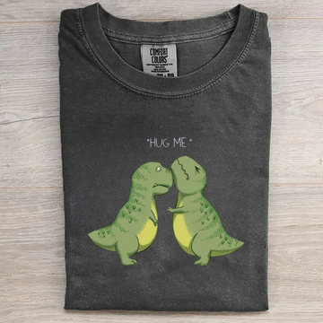 Hug me Funny T-shirt