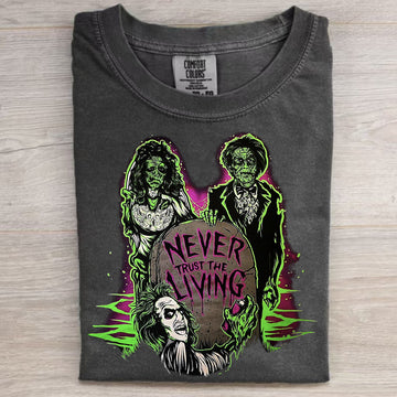 Retro Horror Never Trust The Living T-shirt